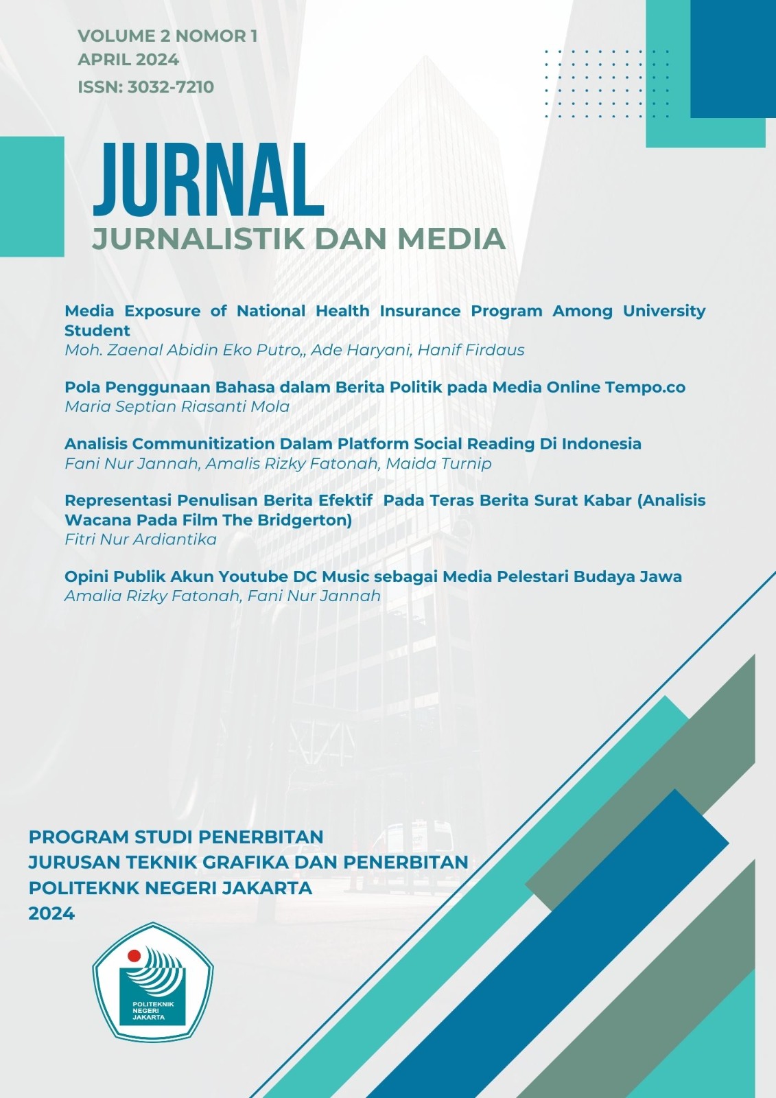 					Lihat Vol 2 No 1 (1): Jurnal Jurnalistik dan Media
				